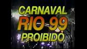 Watch video sex 2020 Carnaval Proibido Rio 99 HD online