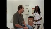 Free download video sex new Naughty black nurse loves to suck and fuck a white dude in the clinic high speed