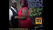 Video porn 2022 Swinging amp Facesitting American Sex Podcast