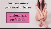 Video porn hot Enfermera enfadada quiere castigarte period JOI espa ntilde ol period online fastest