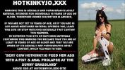 Video sex new Sexy cow Hotkinkyjo feed her ass with a fist amp anal prolapse at the sunny grassland Mp4 - xTeenPorn.Net